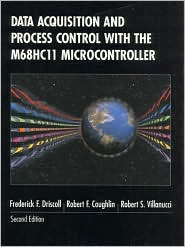 Book Data Acquisition and Process Control with the M68HC11 Microcontroller (2nd Edition) free