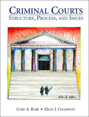 Book Criminal Courts: Structure, Process, and Issues free