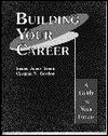 Book Building Your Career: A Guide to Your Future free