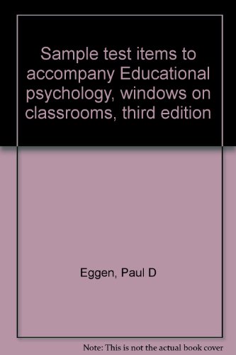 Book Sample Test Items To Accompany Educational Psychology, Windows On Classrooms, Third Edition free
