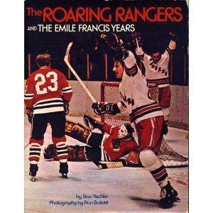 Book The Roaring Rangers And The Emile Francis Years free