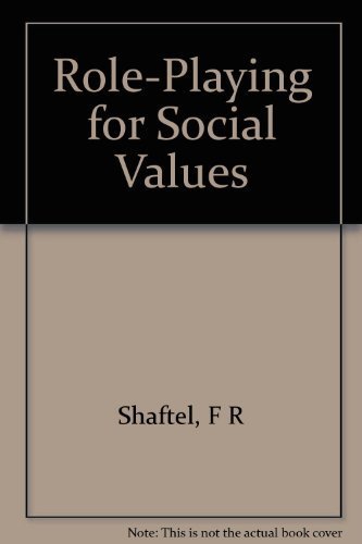 Book Role-playing For Social Values: Decision-making In The Social Studies, free