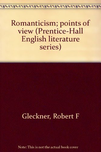 Book Romanticism; Points Of View (prentice-hall English Literature Series) free