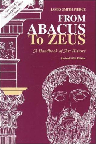 Book From Abacus to Zeus: A Handbook of Art History free