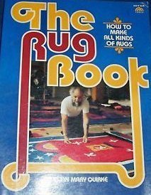 Book The Rug Book: How To Make All Kinds Of Rugs free