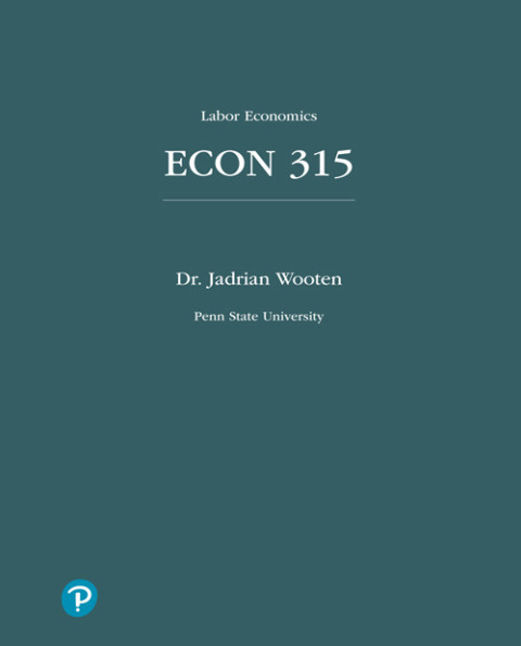 Book ECON 315: Labor Economics for Penn State University free