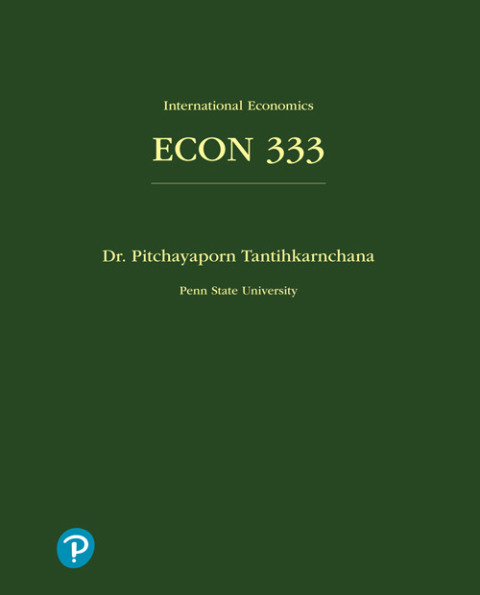 Book ECON 333: International Economics for Penn State University free