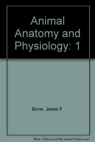 Book Animal Anatomy And Physiology, Vol. 1 free
