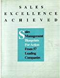 Book Sales Excellence Achieved: Sales Management Blueprints For Action From 57 Leading Companies (excellence Achieved Series) free