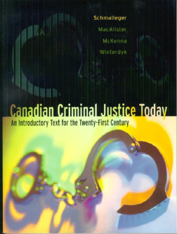 Book Canadian Criminal Justice Today: An Introductory Text for the 21st Century free