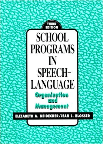 Book School Programs In Speech-Language: Organization and Management free