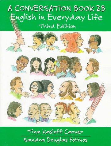 Book A Conversation Book 2B: English in Everyday Life free