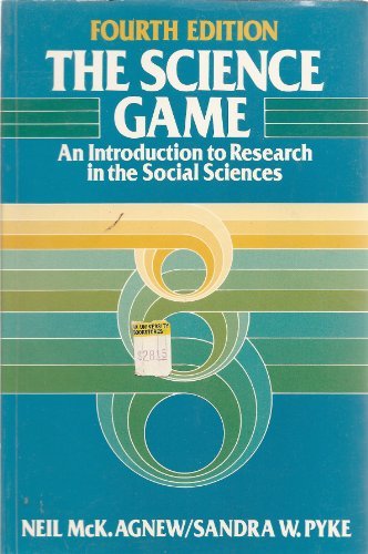 Book The science game: An introduction to research in the social sciences free