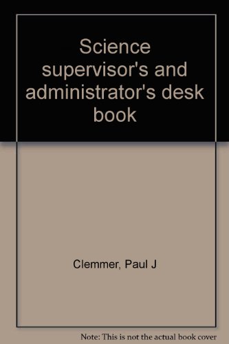 Book Science Supervisor's And Administrator's Desk Book free