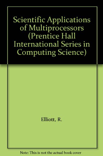 Book Scientific Applications Of Multiprocessors free