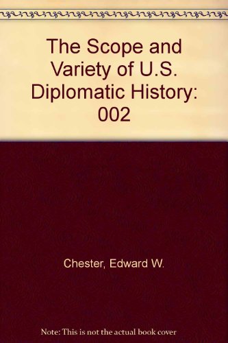 Book Scope And Variety Of U.s. Diplomatic History: Readings Since 1900 free