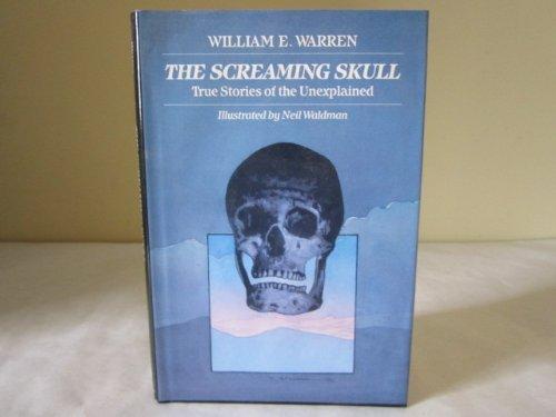 Book The screaming skull: True stories of the unexplained free