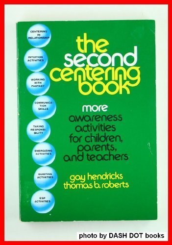 Book The Second Centering Book: More Awareness Activities for Children, Parents, and Teachers (Transpersonal Books) free