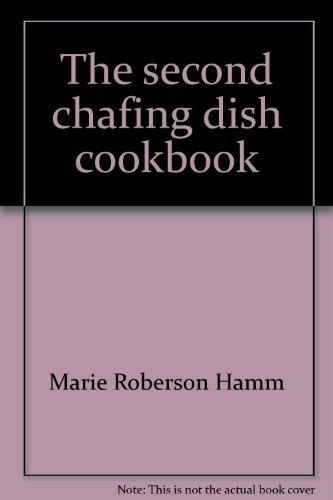 Book The Second Chafing Dish Cookbook free