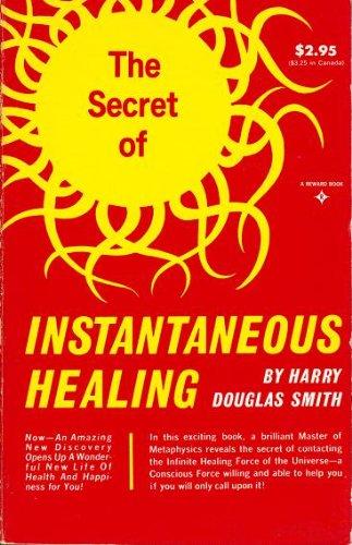 Book The Secret of Instantaneous Healing free