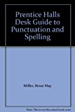 Book Prentice Halls Desk Guide to Punctuation and Spelling free