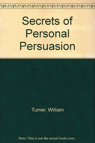 Book Secrets of Personal Persuasion free