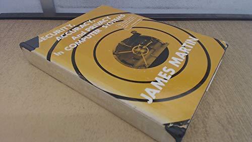 Book Security, accuracy, and privacy in computer systems (Prentice-Hall series in automatic computation) free