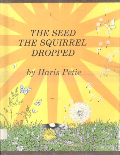 Book The Seed the Squirrel Dropped free