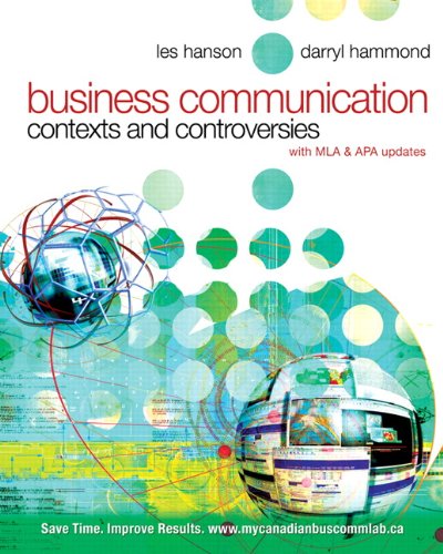 Book Business Communication: Contexts and Controversies, First Edition with MyCanadianBusCommLab free