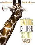 Book Teaching Children Science: A Discovery Approach (with MyEducationLab) (7th Edition) free