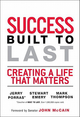 Book Success Built to Last: Creating a Life that Matters free