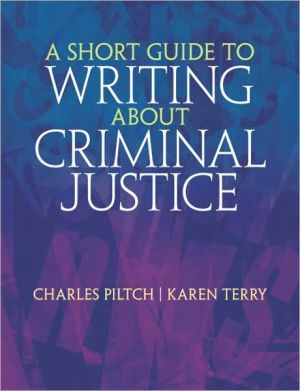 Book A Short Guide to Writing About Criminal Justice free