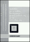 Book 68000 Assembly Language, Programming And Interfacing: A Unique Approach For The Beginner free