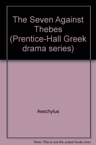 Book The seven against Thebes (Prentice-Hall Greek drama series) free