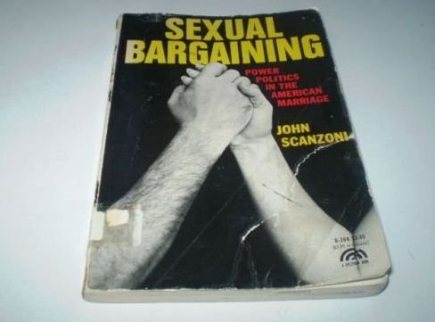 Book Sexual bargaining: power politics in the American marriage (A Spectrum book, S-266) free
