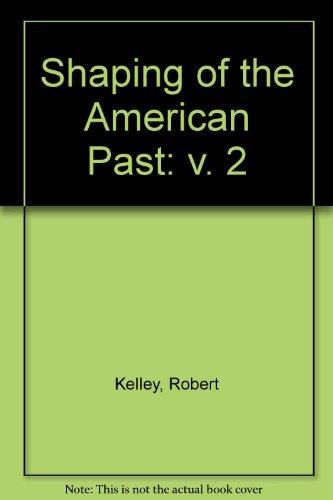 Book The Shaping of the American Past (v. 2) free