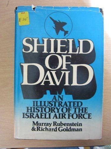 Book Shield of David: An illustrated history of the Israeli Air Force free
