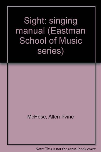 Book Sight: singing manual (Eastman School of Music series) free