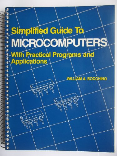 Book Simplified Guide To Microcomputers: With Practical Programs And Applications free