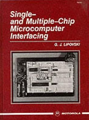 Book Single and Multiple-Chip Microcomputer Interfacing free
