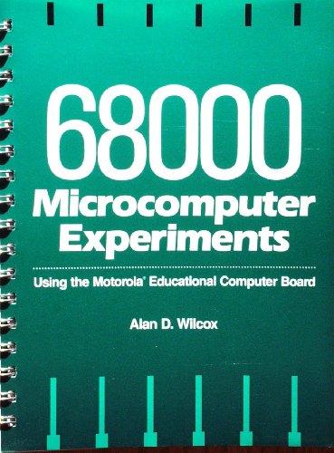 Book 68000 Microcomputer Experiments: Using the Motorola Educational Computer Board free