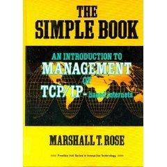 Book The simple book: An introduction to management of TCP/IP-based internets (Prentice Hall series in innovative technology) free