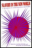 Book Slavery in the New World;: A reader in comparative history, free