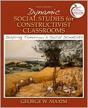 Book Dynamic Social Studies for Constructivist Classrooms: Inspiring Tomorrow's Social Scientists (9th Edition) free