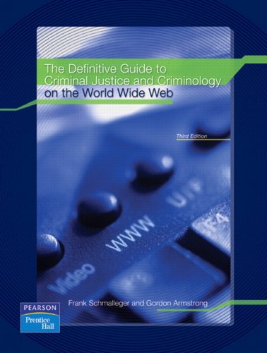 Book The Definitive Guide to Criminal Justice and Criminology on the World Wide Web free