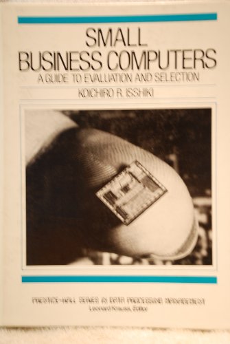 Book Small Business Computers : A Guide To Evaluation And Selection free