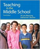 Book Teaching in the Middle School (with MyEducationLab) (3rd Edition) free