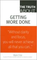 Book The Truth About Getting More Done free