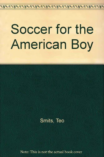 Book Soccer For The American Boy free