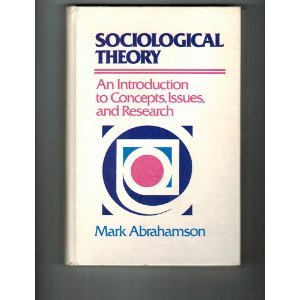 Book Sociological Theory: An Introduction to Concepts, Issues, and Research free